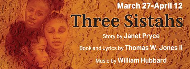 Experience the Power of Sisterhood. Three Sistahs